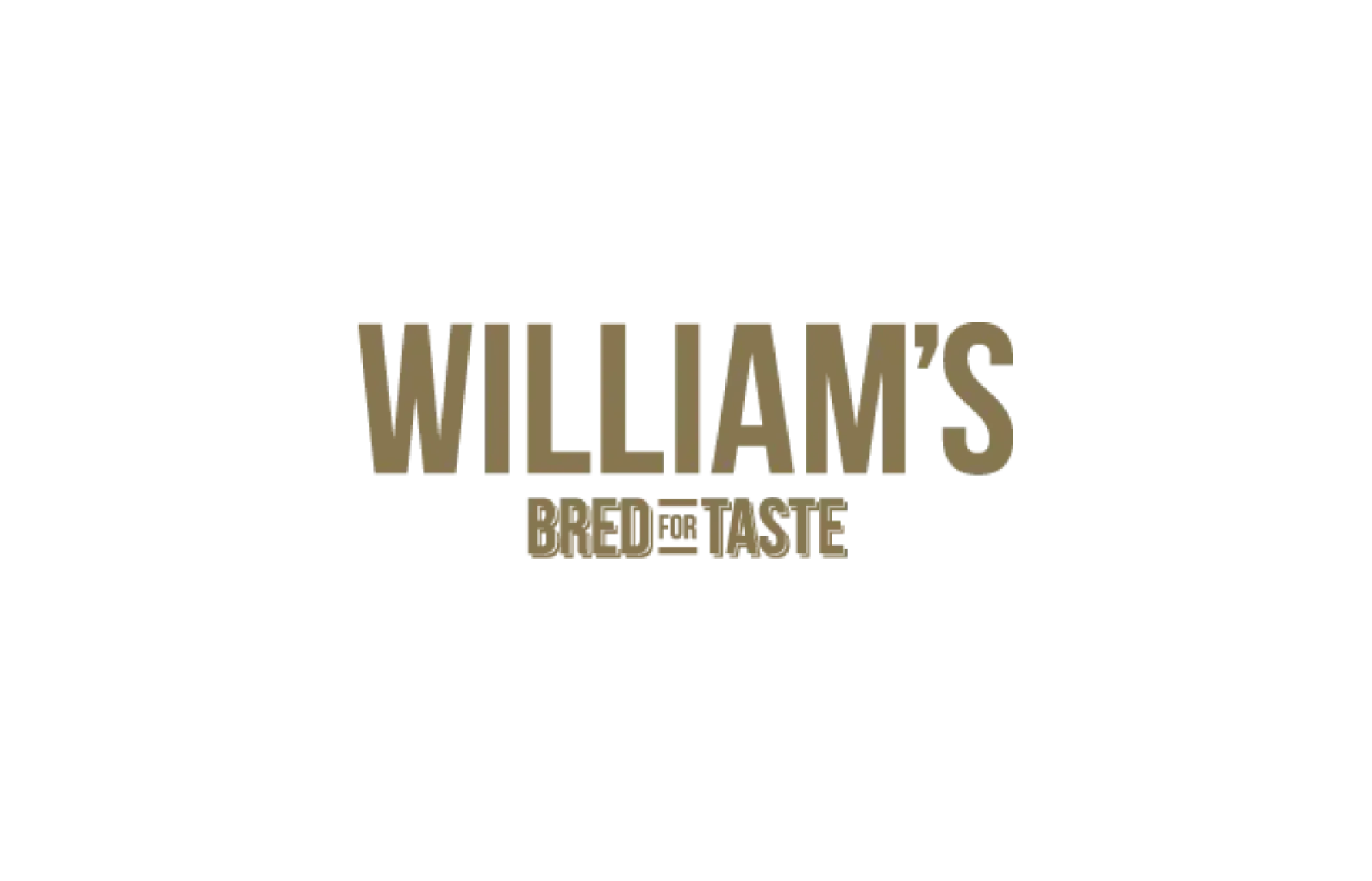 Williams Bred for Taste